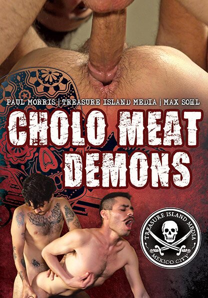 Cholo Meat Demons in Enrique - MECOS